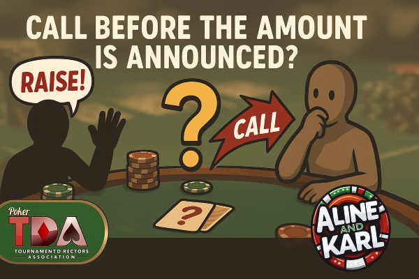 Calling a Raise Before the Amount is Announced: How Should a Floor Rule?